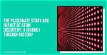 A Journey of Discovery and Impact