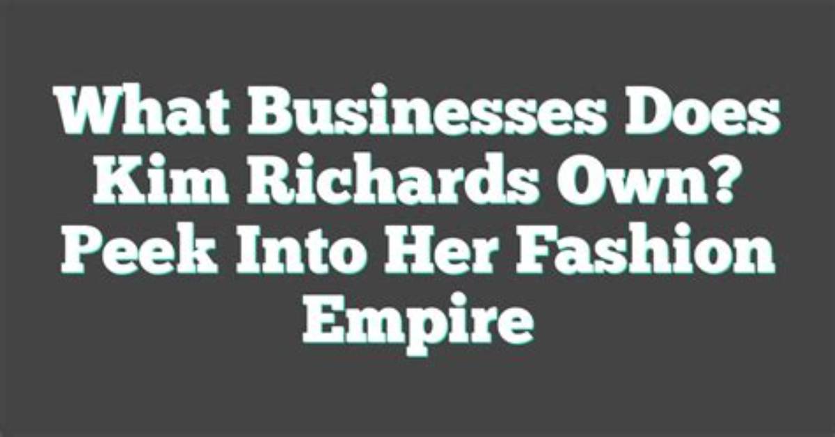 A Peek into Her Financial Empire