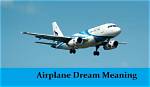 Airplane Dream Meaning ·