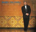 Bobby Caldwell: the Versatile Musician Who Captured Hearts