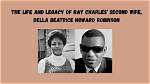 Della Beatrice Howard Robinson: the Life and Legacy of a Remarkable Woman