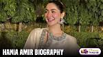Discovering Hania Amir: Age and Height Unveiled