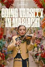 Going Varsity in Mariachi Sundance Documentary Showcases Competitive High School Mariach
