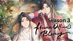 Heaven Officials Blessing S3: a Comprehensive Dive into the Enchanting World