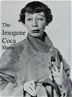 Imogene Coca: a Comedic Legend in the World of Entertainment