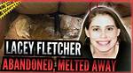 Lacey Fletcher: a Tragic Tale of Neglect and Isolation