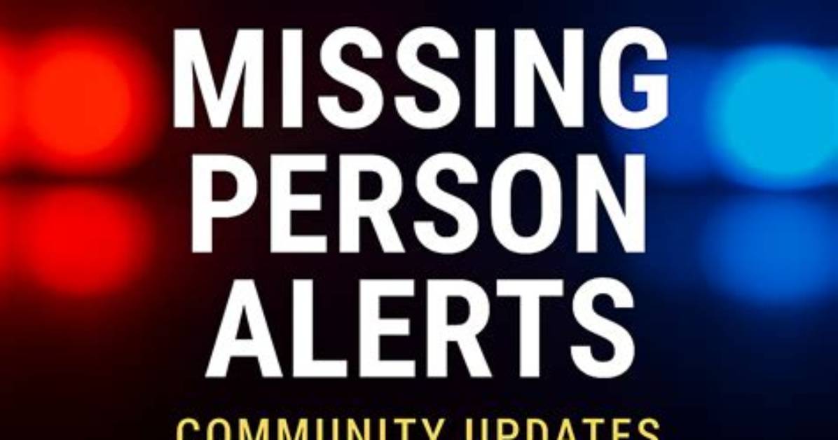 Missing Person Updates and How to Help