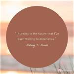The Ultimate Guide to Thursday Quotes: Inspiration and Motivation for the Week Ahead