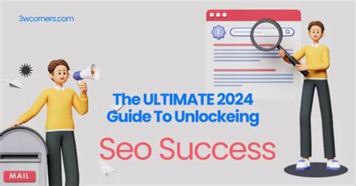 Unlocking Success: the Ultimate Guide to Seo Google Ranking Checker