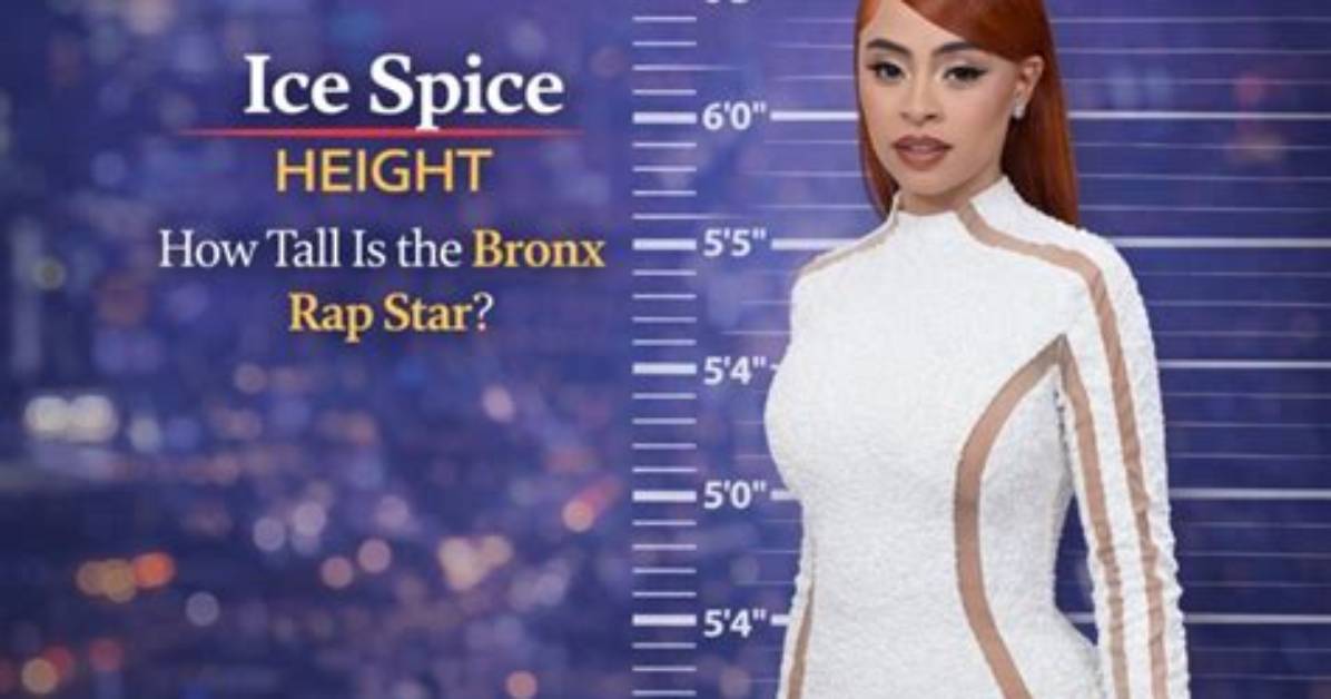 Unveiling Ice Spice Height: the Measurements of a Rising Star