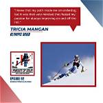 Unveiling the Dynasty Behind Olympic Skier Tricia Mangan