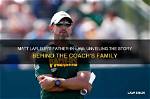 Unveiling the Inspiring Story Behind Matt Lafleur's Wife