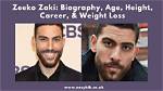 Unveiling the Life and Career of Zeeko Zaki: a Rising Star