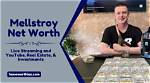 Unveiling the Wealth: Mellstroy's Net Worth According to Forbes