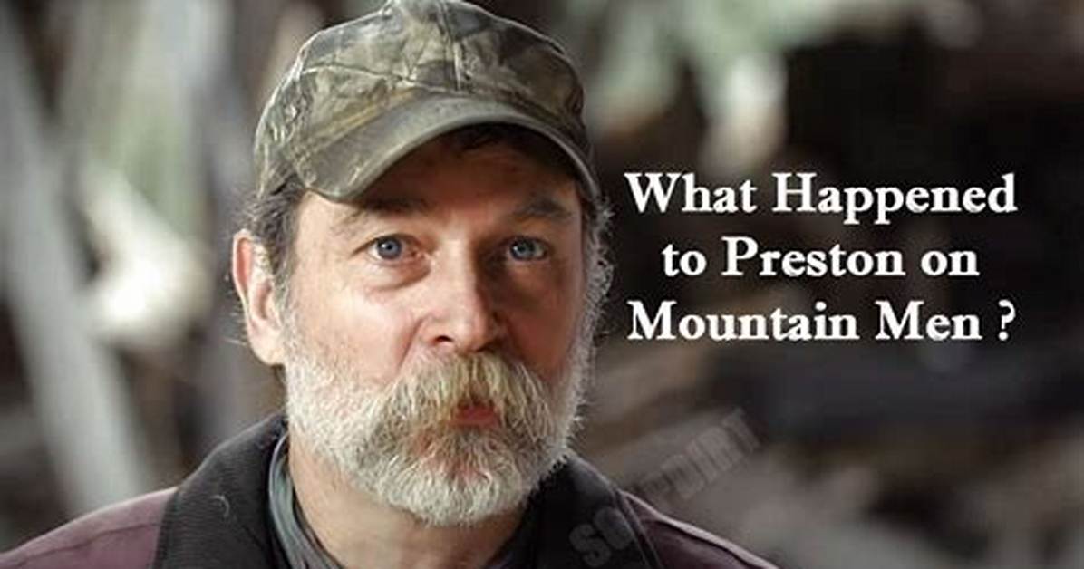 What Happened to Preston Roberts on Mountain Men? How Did He Die?