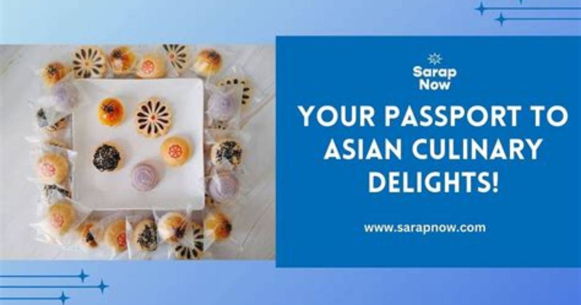 Your Culinary Passport to Asian Delights